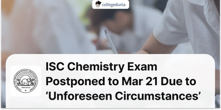 ISC Chemistry Exam Postponed to Mar 21 Due to ‘Unforeseen Circumstances’; Check details here